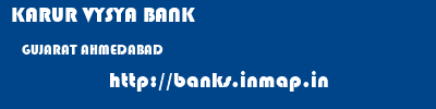 KARUR VYSYA BANK  GUJARAT AHMEDABAD    banks information 